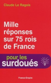 MILLE REPONSES 75 ROIS FRANCE