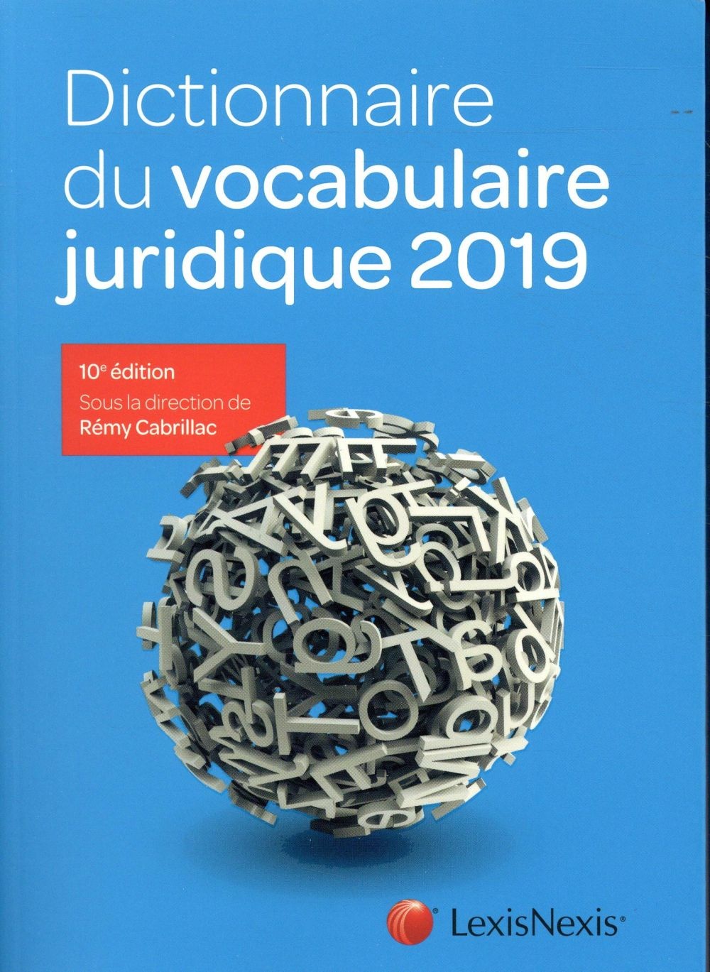 Dictionnaire du vocabulaire juridique 2019