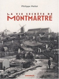 La vie secrète de Montmartre