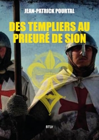 Des templiers au Prieuré de Sion