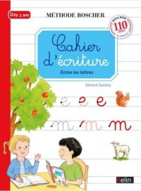 Cahier d'écriture : Ecrire les lettres