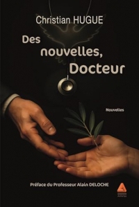 Des nouvelles, Docteur
