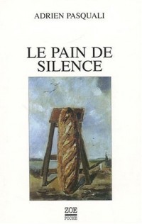 Le pain de silence