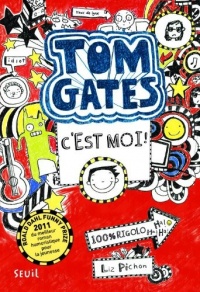 Tom Gates - tome 1 C'est moi ! (1)