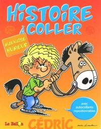 Histoire à coller : Mauvaise humeur