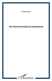 Mythes politiques modernes