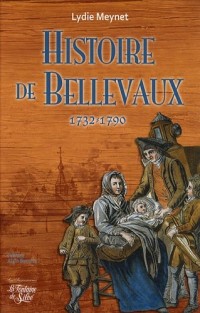 Histoire de Bellevaux : 1732-1790