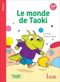 Taoki et compagnie CP - Le Monde de Taoki - Album niveau 3 - Edition 2019