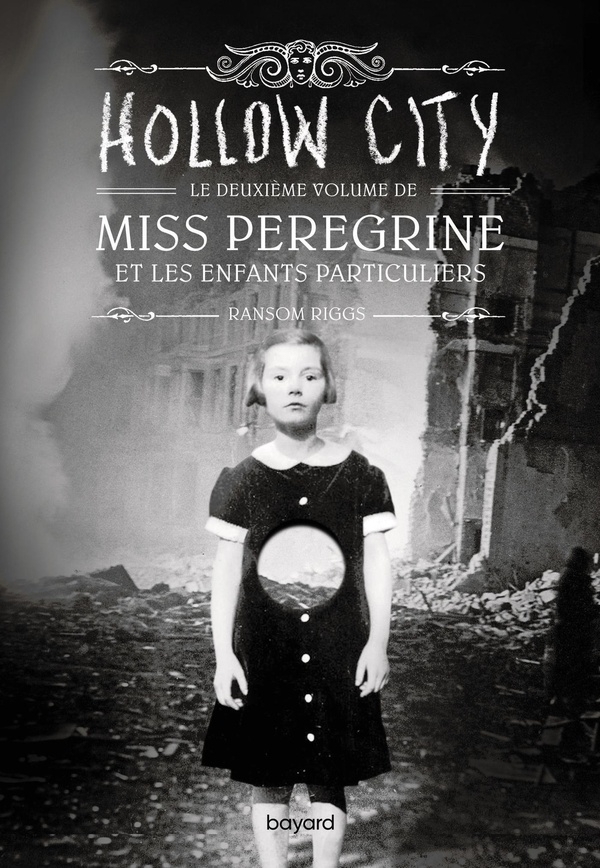 Miss Peregrine, Tome 02: Hollow city