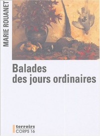 Balade des jours ordinaires