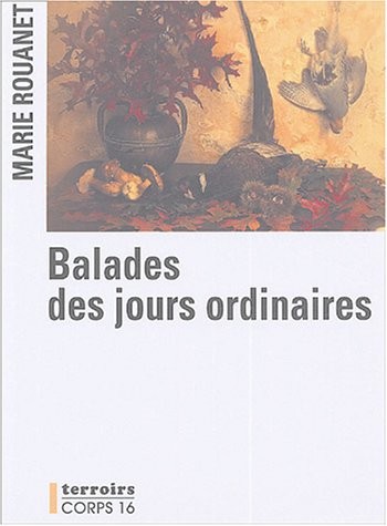 Balade des jours ordinaires