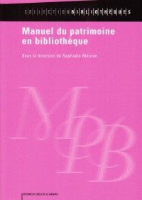 Manuel du patrimoine en bibliothèque