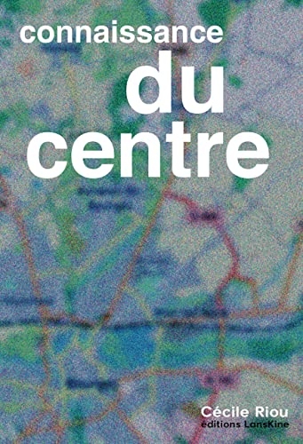 Connaissance du centre