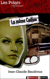 La môme Caillou