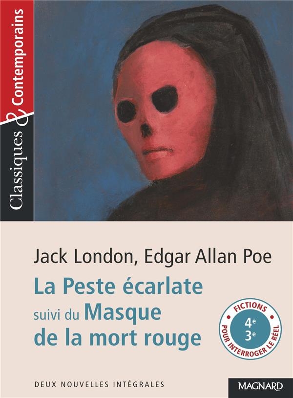 La Peste écarlate suivie du Masque de la Mort rouge - Classiques et Contemporains (2021)