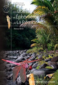 Les Libellules et Éphémères de la Réunion