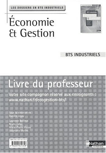 Economie et gestion BTS industriels : Livre du professeur