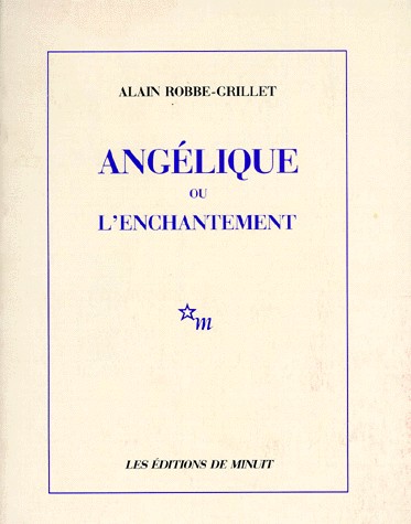 Romanesques, Tome : Angélique ou l'Enchantement