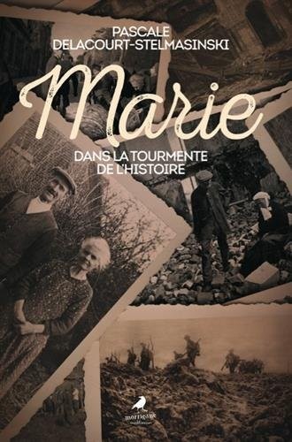 Marie dans la tourmente de l'histoire