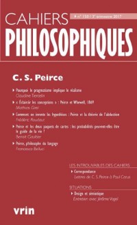 C. S. Peirce (Cahiers Philosophiques, N. 150 3/2017)