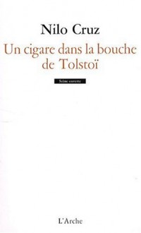 Un cigare dans la bouche de tolstoi