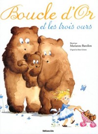 Boucle d'Or et les Trois Ours - Dès 4 ans