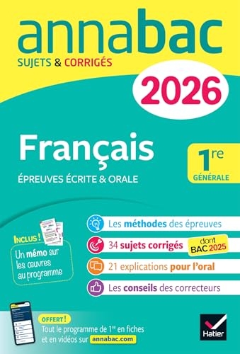 Annales du bac 2026 - Annabac Français 1re générale (bac de français écrit & oral): sujets corrigés sur les oeuvres au programme 2025-2026