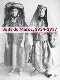 JUIFS DU MAROC. PHOTOGRAPHIES DE JEAN BESANCENOT 1934-1937