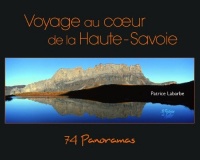 74 Panoramas : Voyage au centre de la Haute-Savoie