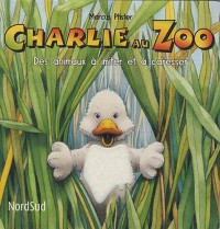 Charlie au zoo : Des animaux à imiter et à caresser