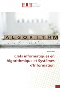 Clefs informatiques en Algorithmique et Systèmes d'Information