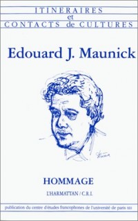Edouard J. Maunick : Hommage