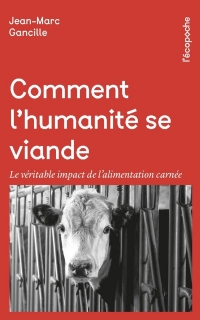 Comment l'humanité se viande