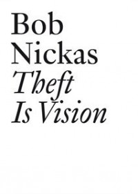 Theft Is Vision
