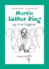 Martin Luther King, un rêve d'égalité