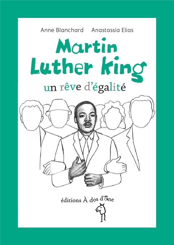 Martin Luther King, un rêve d'égalité
