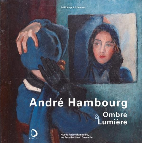 Andre Hambourg, Ombre & Lumiere