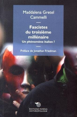 Fascistes du troisième millénaire