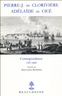 Correspondance, tome 1, 1784 - 1804