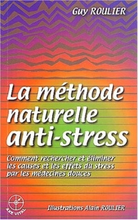 La méthode naturelle anti-stress