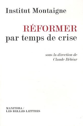 Réformer par temps de crise
