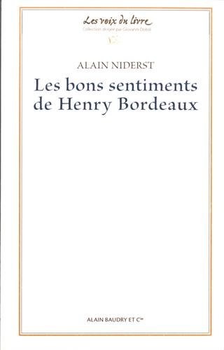 Les bons sentiments de henry bordeaux