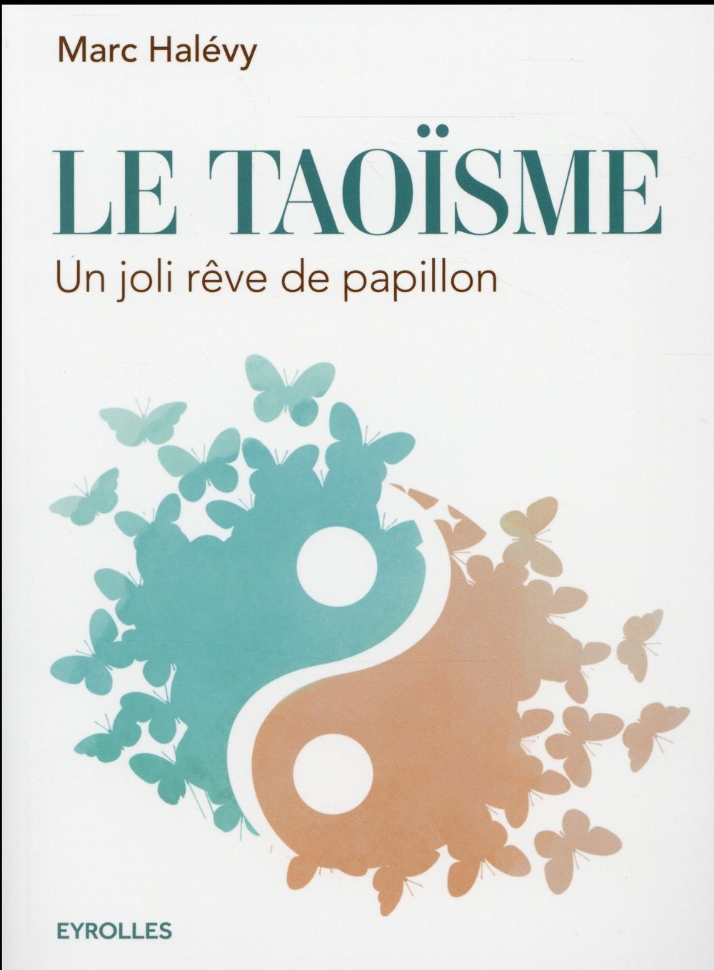 Le taoïsme: Un joli rêve de papillon