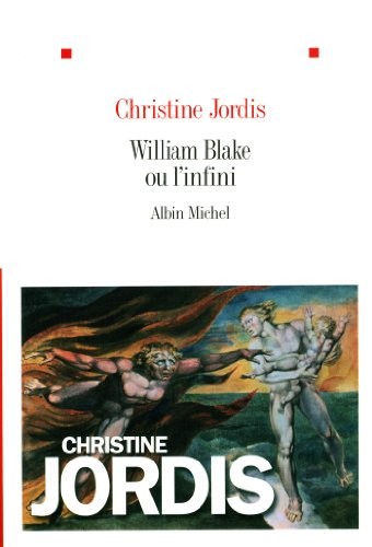 WILLIAM BLAKE OU L'INFINI