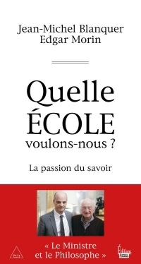 Quelle école voulons-nous ?