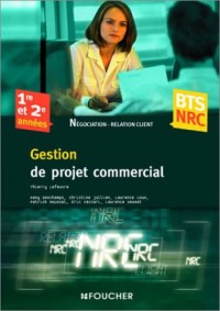 Gestion de projet commercial BTS NRC 1re et 2e années