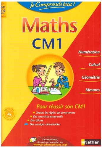 JE COMPRENDS TOUT MATHS CM1