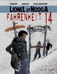 Lionel et Nooga, Tome 2 : Farenheit 14