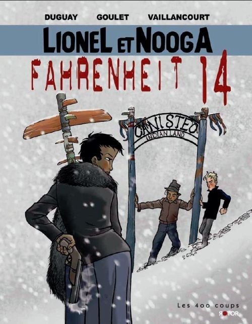 Lionel et Nooga, Tome 2 : Farenheit 14