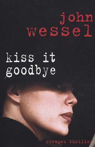Kiss It Goodbye